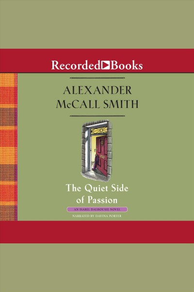 The quiet side of passion [electronic resource] / Alexander McCall Smith.