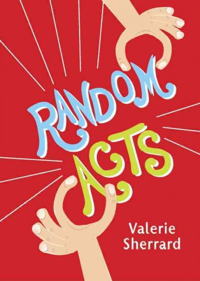 Random acts / Valerie Sherrard.