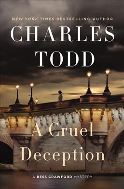 A cruel deception / Charles Todd.