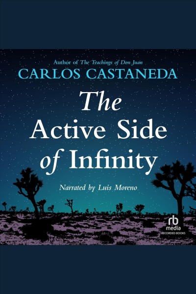 The active side of infinity [electronic resource] / Carlos Castaneda.