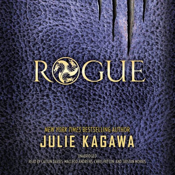 Rogue [electronic resource] : Talon Saga, Book 2. Julie Kagawa.