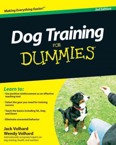 Dog training for dummies [electronic resource]. Jack Volhard.