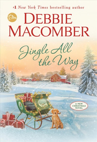 Jingle all the way : a novel / Debbie Macomber.