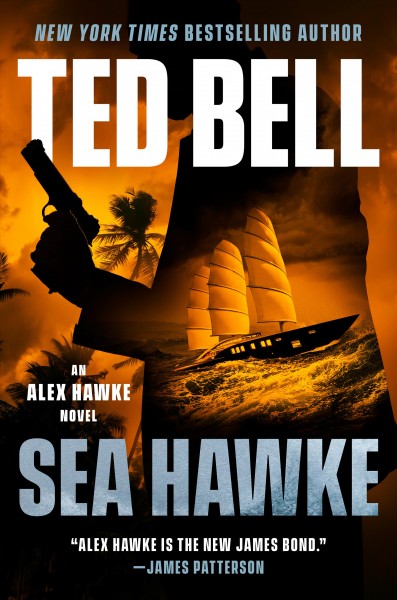 Sea Hawke / Ted Bell.