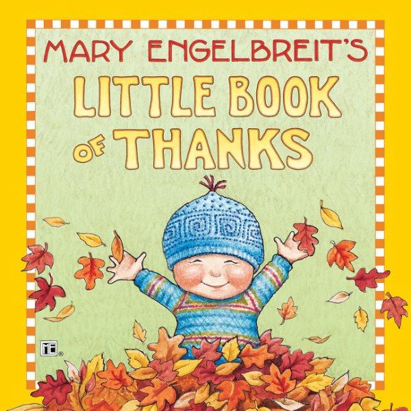 Mary Engelbreit's Little Book of Thanks.