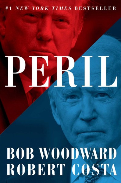 Peril / Bob Woodward, Robert Costa.