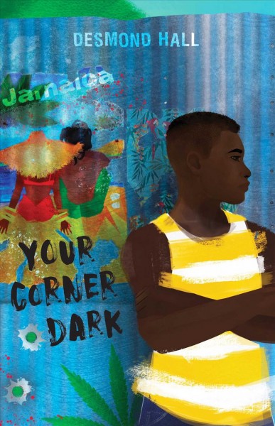 Your corner dark / Desmond Hall.