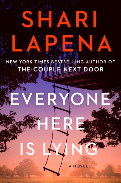 Everyone here is lying / Shari Lapena.