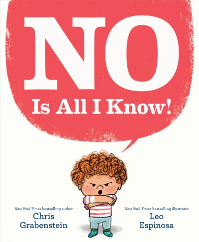 NO is all I know / written by Chris Grabenstein ; pictures by Leo Espinosa.