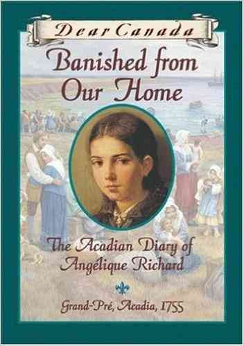 Banished from our home : the Acadian diary of Angélique Richard / by Sharon Stewart.
