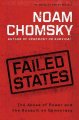Failed states : the abuse of power and the assault on democracy  Cover Image