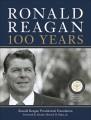 Ronald Reagan 100 years  Cover Image
