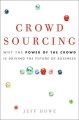 Crowdsourcing why the power of the crowd is driving the future of business  Cover Image