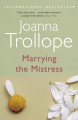 Marrying the mistress  Cover Image