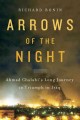Arrows of the night Ahmad Chalabi's long journey to triumph in Iraq  Cover Image