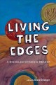 Living the edges : a disabled women's reader  Cover Image