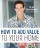 How to add value to your home  Cover Image