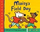 Maisy's field day : a Maisy first experiences book  Cover Image