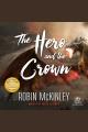 The hero and the crown Cover Image