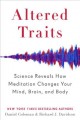 Go to record Altered traits : science reveals how meditation changes yo...