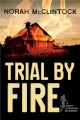 Trial by fire Riley Donovan Mystery Series, Book 1. Cover Image