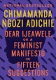 Dear ijeawele, or a feminist manifesto in fifteen suggestions Cover Image