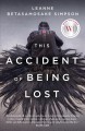 This accident of being lost Songs and Stories. Cover Image
