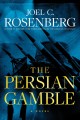 The Persian Gamble A Novel Cover Image