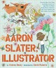 Aaron Slater, illustrator  Cover Image