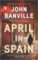 April in Spain : a novel  Cover Image