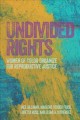 Undivided rights Women of color organizing for reproductive justice. Cover Image