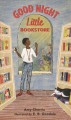 Good night, little bookstore Cover Image