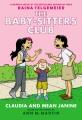 The Baby-sitters Club.  Vol. 4,  Claudia and mean Janine /  Cover Image